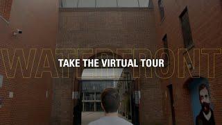 Virtual Tour Deakins Waterfront Campus