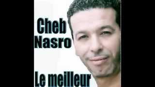 Cheb Nasro - Nargoud ala wadnia