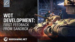 World of Tanks - Development First Feedback from Sandbox