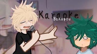 Karaoke Bakugou platonic bkdk◇