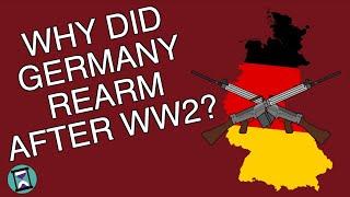Why was Germany allowed to rearm after World War 2? Short Animated Documentary