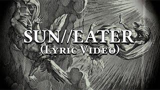 SUNEATER - Lorna Shore Lyric Video