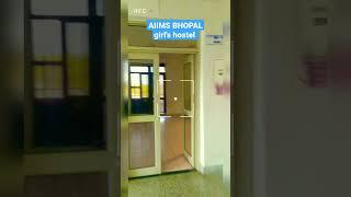 AIIMS BHOPAL Girls hostel #aiims #aiimsbhopal