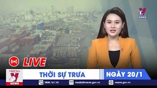 TRỰC TIẾP Thời sự 24h cập nhật trưa 201 - Tin nóng Trong Nước & Thế giới mới nhất – VNEWS