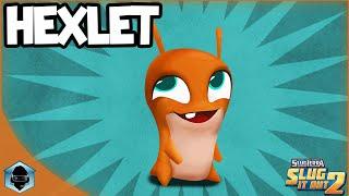 HEXLET My new favorite drainer slug - Slugterra Slug it Out 2