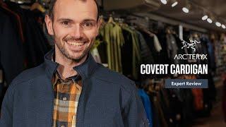 ArcTeryx Covert Cardigan - Mens Expert Review 2023