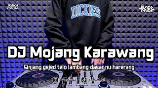 DJ MOJANG KARAWANG  BOOTLEG REMIX SUNDA 2024 TERBARU