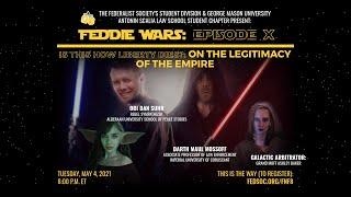 Feddie Wars Episode X - Is This How Liberty Dies? On the Legitimacy of the Empire