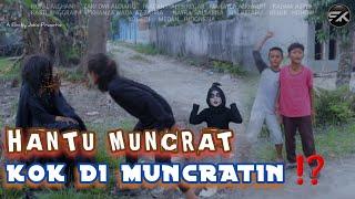 HANTU MUNCRAT KOK DI MUNCRATIN ⁉️   Film Pendek Horor Komedi  SISI KELABU  KELOR