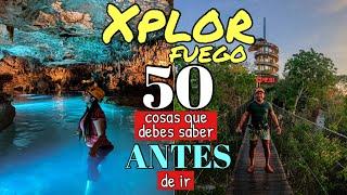 XPLOR FUEGO DE XCARET 2024 Que hacer en 1 día + recomendaciones Xplor Fuego VS Xplor