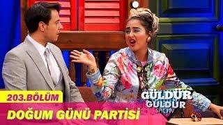 Güldür Güldür Show 203.Bölüm - Doğum Günü Partisi