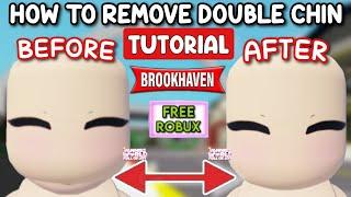 HOW TO REMOVE YOUR *DOUBLE CHIN* IN BROOKHAVEN RP ROBLOX BROOKHAVEN RP TUTORIAL 2023 