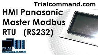 Test  HMI Panasonic GT01 Master Modbus RTU RS232 - TrialCommand.com