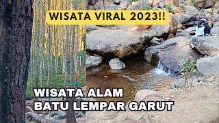 MENAKJUBKAN Wisata Alam Batu Lempar Garut - Wisata Garut 2023