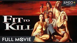 Fit to Kill  Action Movie  Full Free Film