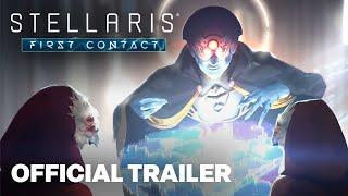 Stellaris First Contact  Story Pack  Release Date Announcement Trailer