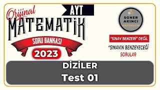 Diziler  TEST 01  ORİJİNAL AYT SORU BANKASI  Orijinal Matematik