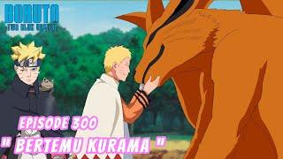 Boruto Episode 300 Bahasa Indonesia Boruto Two Blue Vortex Chapter 12 Bertemu Kurama Part 275