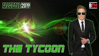 FM19 - The Tycoon - Owner Experiment - Football Manager 2019