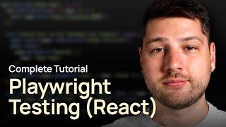 React Testing with Playwright Complete Tutorial