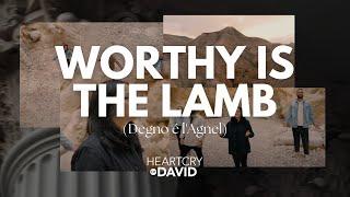 WORTHY IS THE LAMB Degno é lAgnel  Heartcry of David  Mirko&Giorgia  Italy + Israel Collab