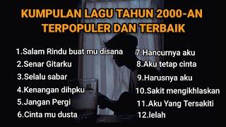 KUMPULAN LAGU POP GALAU INDONESIA TAHUN 2000AN TERPOPULER  Lagu Enak Didengar Yang Bisa Didownload