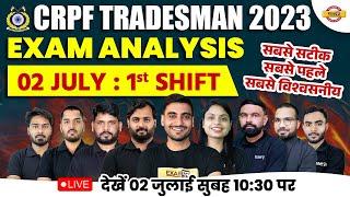 CRPF Tradesman Exam Analysis 2023   2 July Shift 1  CRPF 2023 Analysis & Tradesman Answer key