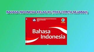 TEKS CERITA SEJARAH BAHASA INDONESIA KELAS XII