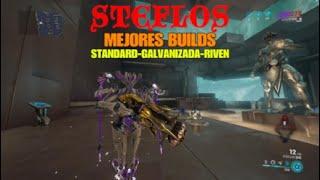 WARFRAME*STEFLOS*nueva escopeta*MEJORES BUILDS*standard-galvanizada-riven*