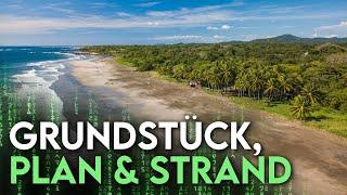 Mein Grundstück in Costa Rica mein Plan und der Strand Playa Junquillal Episode 1