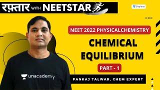 Chemical Equilibrium  Part - 1  NEET Physical Chemistry  NEET 2022 Preparation  Pankaj Talwar