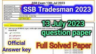 SSB Tradesman Answer Key 202313 July 2023 Full Solved PaperSsb Tradesman Official Paper Solution