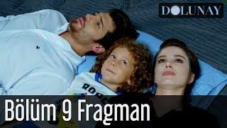 Dolunay 9. Bölüm Fragman