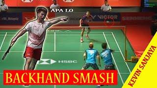 KEVIN SANJAYA SUKAMULJO SI PENARI LAPANGAN  BACKHAND SMASH KEVIN SANJAYA