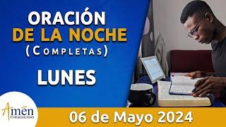 Oración De La Noche Hoy Lunes 06 Mayo 2024 l Padre Carlos Yepes l Completas l Católica l Dios