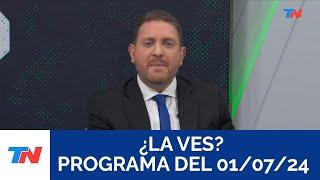 ¿LA VES? Programa completo del 01072024