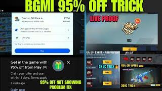  95% OFF PLAY STORE OFFER NOT SHOWING PROBLEM SOLVE 100% BGMI BGMI 95% OFF OFFER TRICK  7RS UC