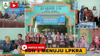 SD Negeri 1 Kota Jambi Menuju LPKRA