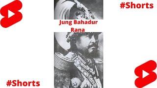 Junga Bahadur Rana #shorts