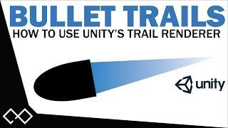 Unity Trail Renderer Tutorial - How to Create a Bullet Trailing Effect  Unity Bullet Trail Tutorial