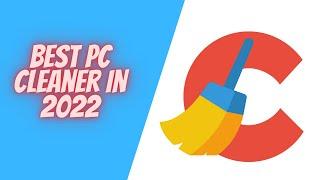 Best PC Cleaner in 2022  CCleaner