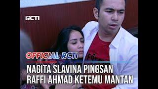 Nagita Slavina Pingsan Raffi Ahmad Ketemu Mantan - dahSyat 20 September 2014