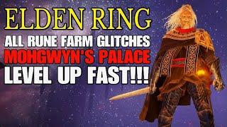 ELDEN RING - The Best Rune Farm Glitches  Mohgwyns Palace  Level Up Fast