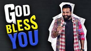 God Bless You  Stand Up Comedy  Ft  @AnubhavSinghBassi