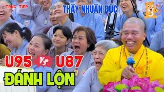 Trực Tiếp Thầy  Nhuận  Đức 2024 - Bà Cụ 95 Và Bà Cụ 87 Đáng Lộn Xem VIDEO Không Nhịn Được Cười