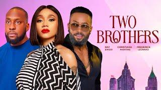 Two Brothers   Latest Full Nigerian Movies 2024  Emem Isong TV