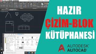 Çoğu Kişinin Bilmediği Autocad Hazır Çizim Kütüphanesi ve Bloklar