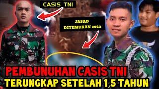 OKNUM TNI SEMBUNYIKAN PEMBUNUHAN HINGGA 15 TAHUN AKHIRNYA TERUNGKAP