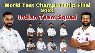 Indian Team Squad for World Test Championship Final 2021  India Vs New Zealand WTC Final 2021