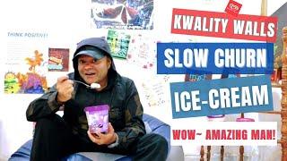 Kwality Walls SLOW Churn Ice Cream  All Flavors